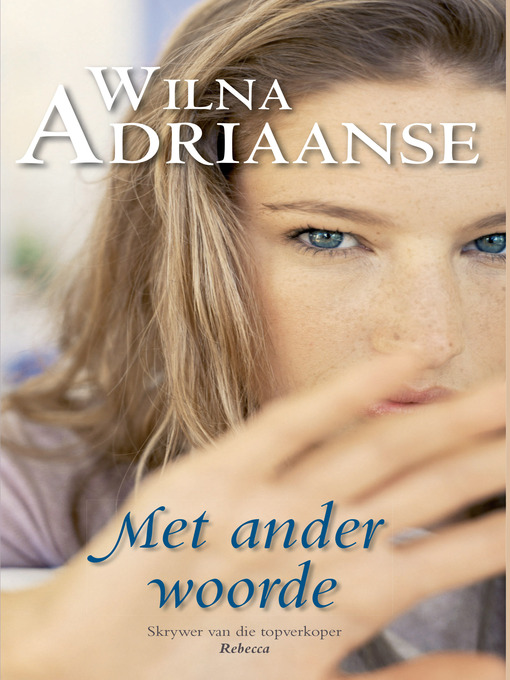 Title details for Met ander woorde by Wilna Adriaanse - Wait list